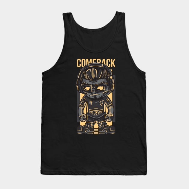 So don’t call it a comeback Tank Top by Pixel Poetry